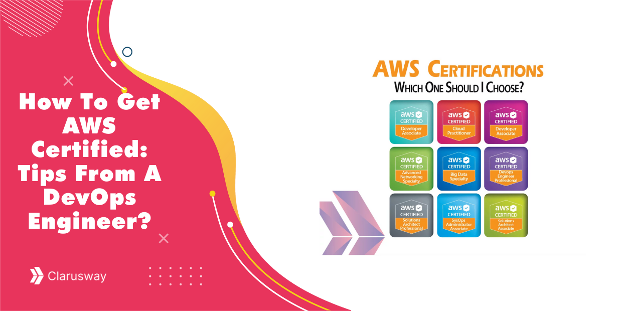 How To Get AWS Certified: Tips From A DevOps Engineer?