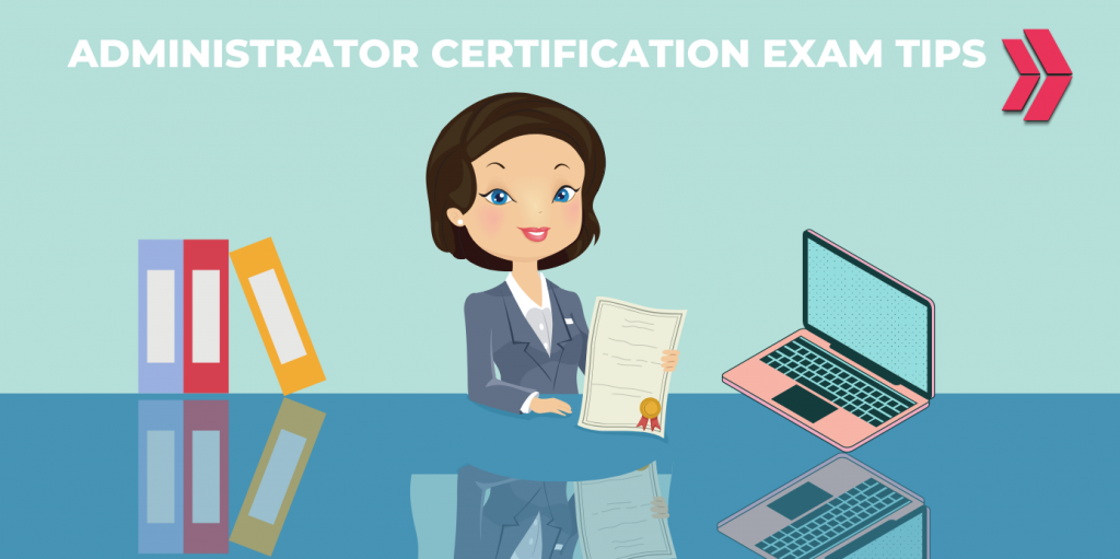 How to Study Administrator Certification?