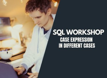 2023.05.25 WORKSHOP Case Expression In Different Cases website