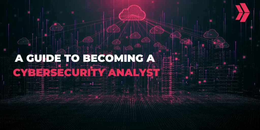 becoming cybersecurity analyst