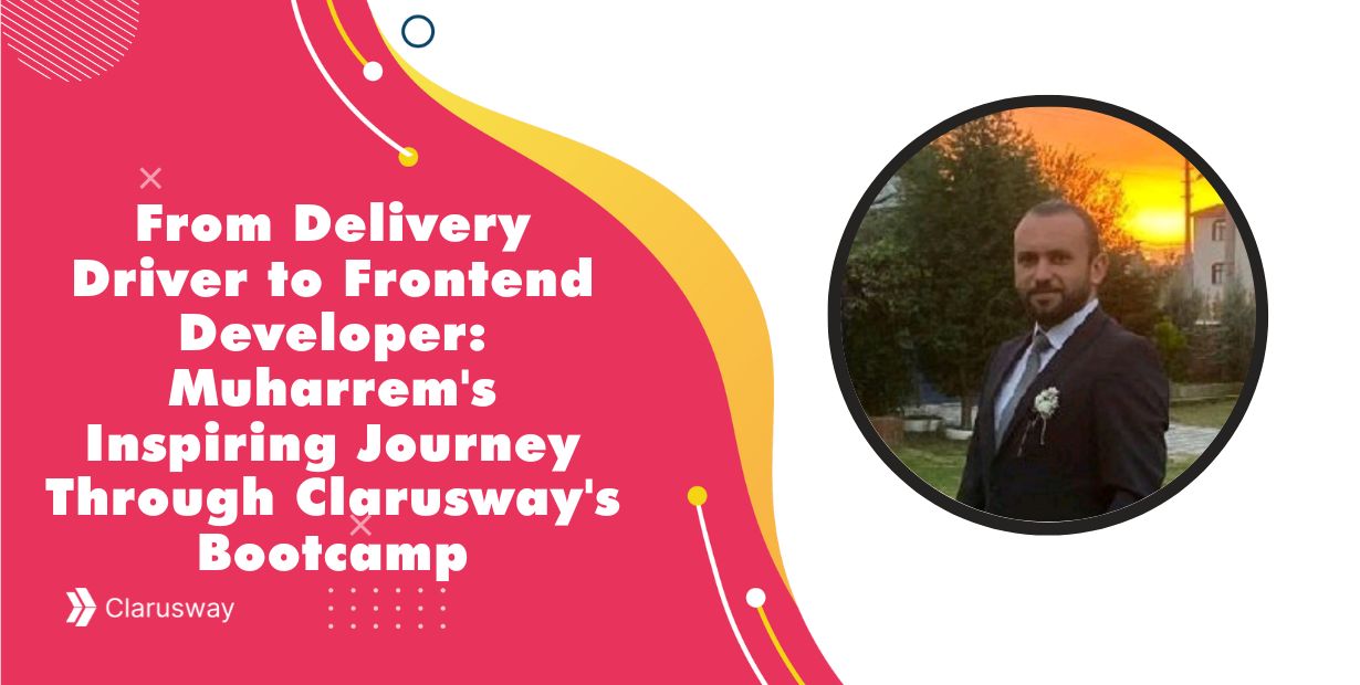 from delivery driver to frontend developer Muharrem