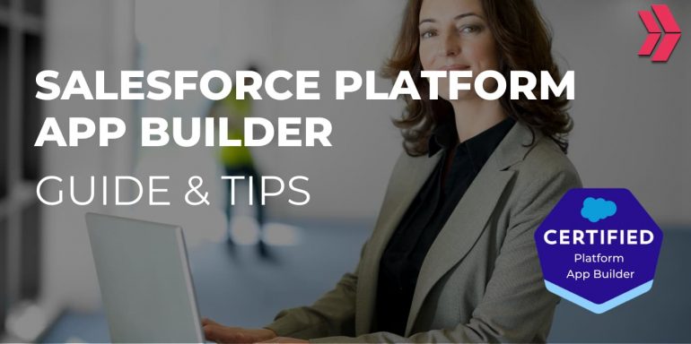 Salesforce Platform App Builder Certification Guide & Tips | Clarusway