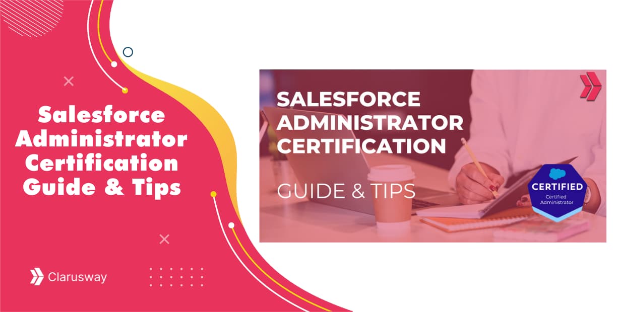 Salesforce Administrator Certification Guide-Tips