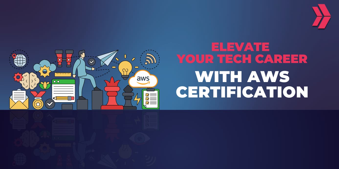 Elevate Your Tech Career with AWS Certification